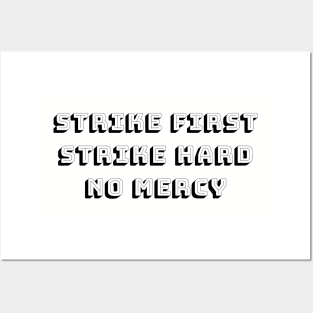 strike hard strike first no mercy cobra kai Posters and Art